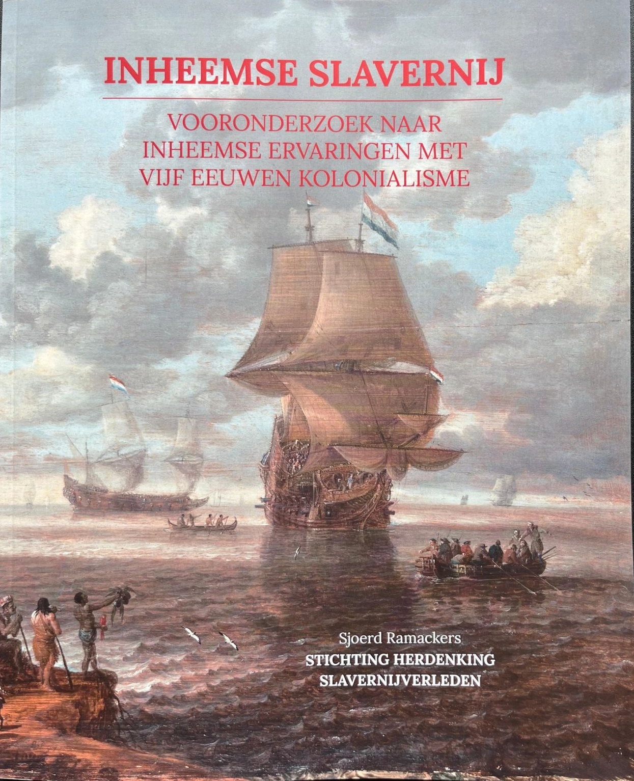 Boekcover: Inheemse Slavernij – Een Vergeten Geschiedenis